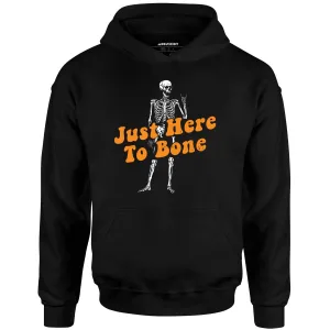 Just Here to Bone - Unisex Hoodie