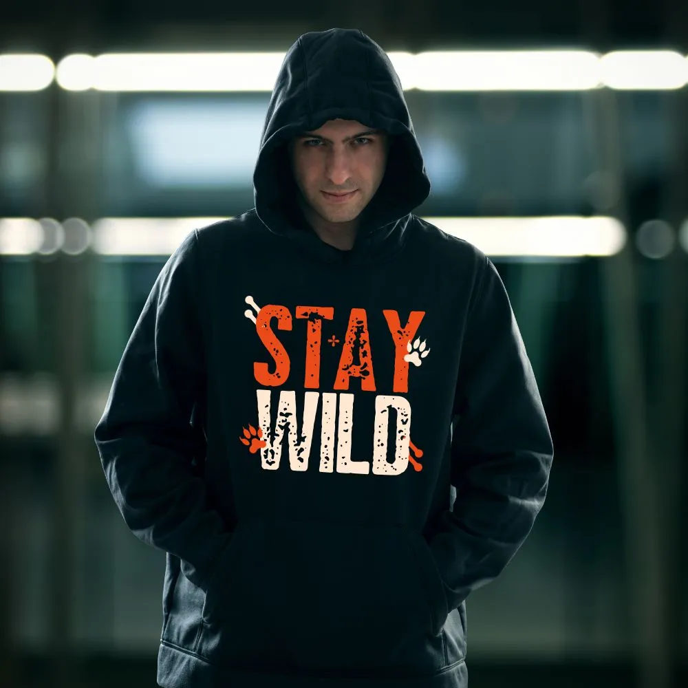 Stay Wild Unisex Hoodies